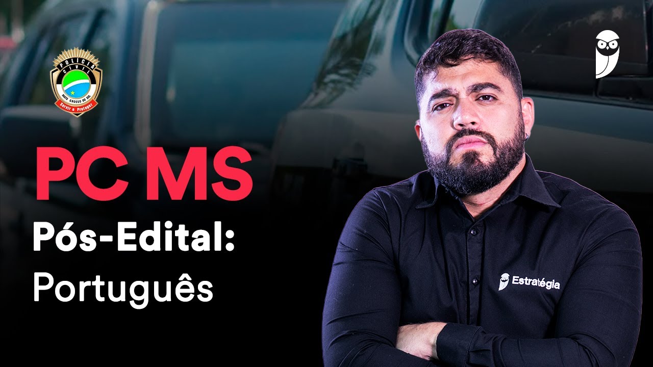 PC MS Pós-Edital: Português - Prof. Fabrício Dutra