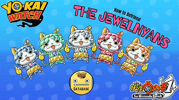 How to Befriend The Jewelnyans in Yo-kai Watch 1