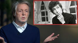 Paul McCartney SHOCKS Fans about Bob Dylan