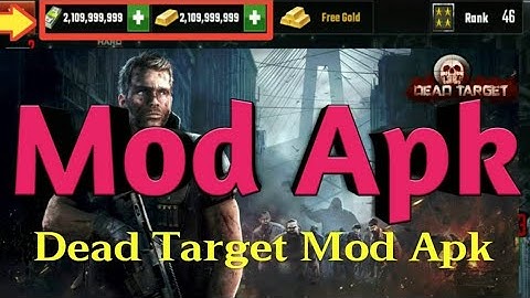 DEAD TARGET Zombie v4.155.0 Mod Apk 4.156.0 - Hack/Cheats/Glitch Android No Root