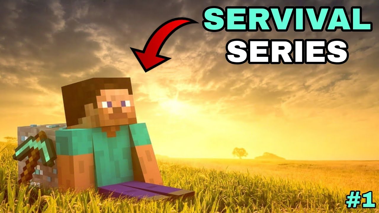 I STARTED MINECRAFT SURVIVAL SERIES | MINECRAFT SURVIVAL SERIES EPISODE ...