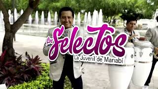 Mix Chicherito - Los Selectos Orquesta 2023