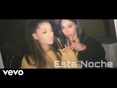 Esta Noche — Bia feat. Ariana Grande [Extended Version]