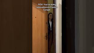 Renovation in Eastern Europe #easterneurope