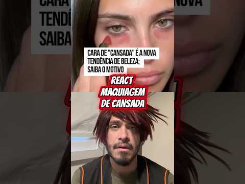 Make de cansaço nova tendência !!!!