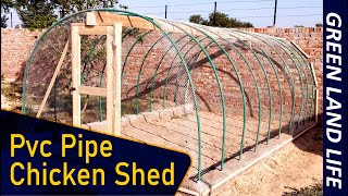 How to make Low Cost  PVC pipe chicken shed 10 x 16