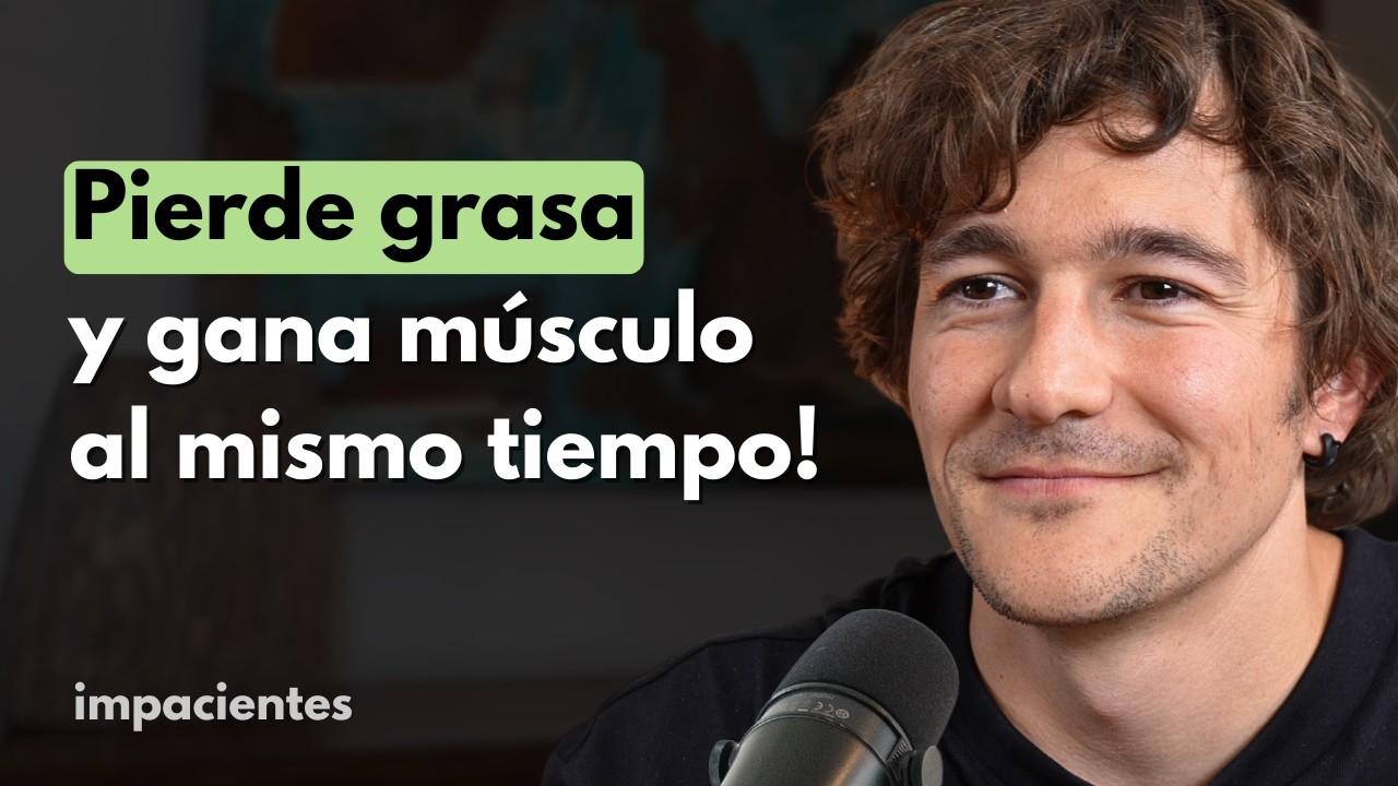 Experto en Cambio Físico: Cómo Perder Grasa y Ganar Músculo a la vez