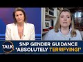 Its absolutely terrifying  julia hartleybrewer blasts snp trans education