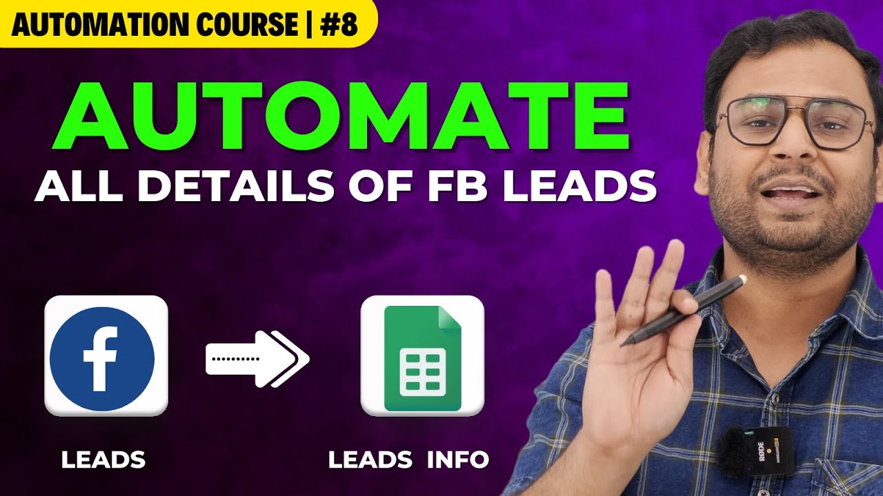 Automate Facebook Leads to Google Sheet along with Campaign/AdGroup/Ad