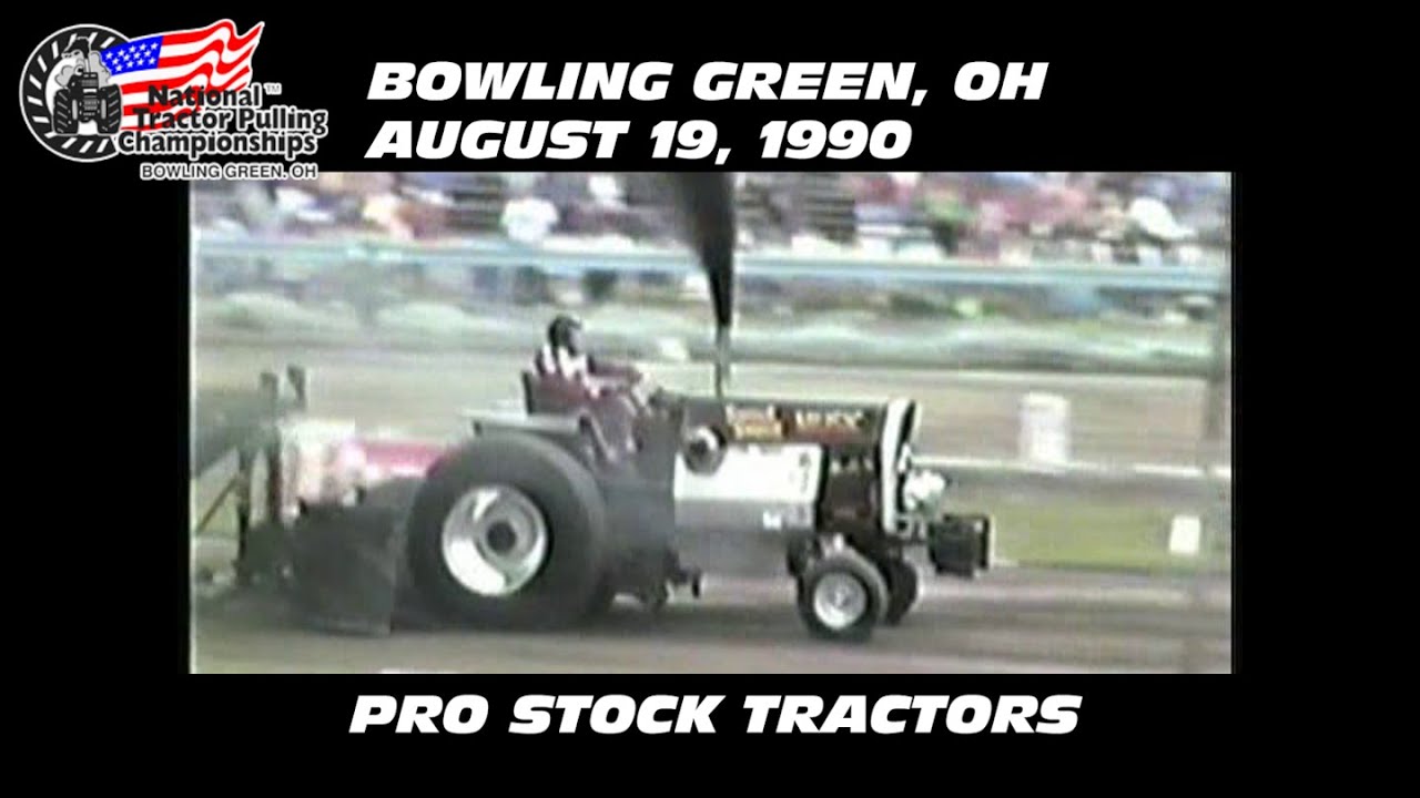 8/19/90 Bowling Green, OH Pro Stock Tractors YouTube