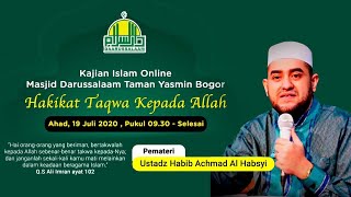 Hakikat Taqwa Kepada Allah - Habib  Achmad Al Habsyi