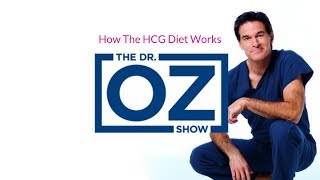 HCG Diet explained by Dr OZ HCG Diet explained by Dr OZ