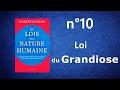 Les lois de la nature humaine  loi du grandiose