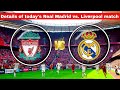 ريال مدريد ضد ليفربول ٢٠٢٥ دوري أبطال أوروبا القنوات الرسمية وتفاصيل المباراة 