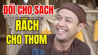 Phim Hài Mới Nhất 2026 | ĐÓI CHO SẠCH, RÁCH CHO THƠM | Cười Vỡ Bụng Với Hài Dân Gian Hay Nhất 2026