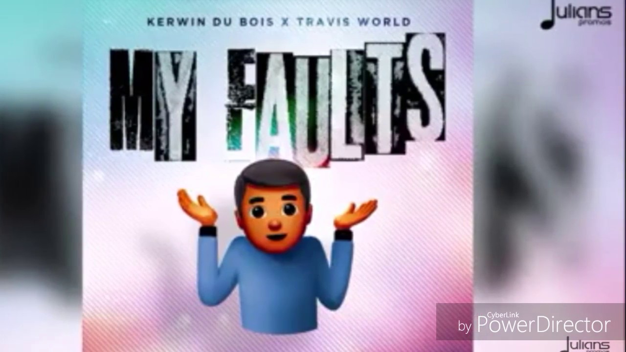 Kerwin Du Bois  Travis World   My Faults Official Audio  Lyrics Raw
