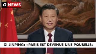 [G News] XI JINPING: 'Paris est devenue une poubelle'