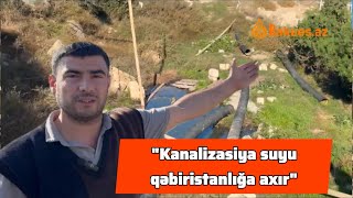 Zığ Qəbiristanlığında Torpaq Sürüşməsi Kizasiya Suyu Məzarların Üzərinə Axır