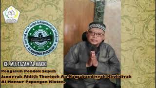 KH  MULTAZAM AL MAKKI - UCAPAN SELAMAT HARLAH FKDT KE-10
