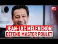 LAURENT GERRA : Jean-Luc MÉLENCHON défend MASTER POULET 🤣