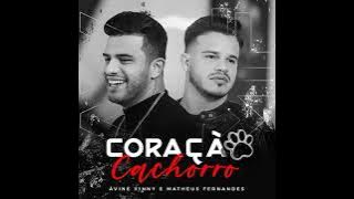 Ávine Vinny (Feat. Matheus Fernandes) - Coração Cachorro [Áudio Oficial]