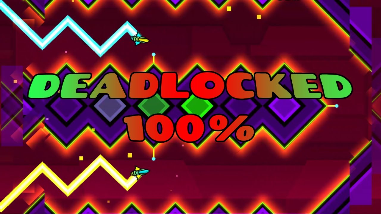 Deadlocked 100% - Geometry Dash - YouTube