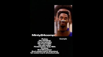 I’m hosting a edit comp #minty24comp #fypシ #edits #foryou #blowup #shorts
