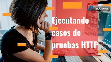 Ejecutando casos de pruebas HTTP con Selenium WebDriver + Java
