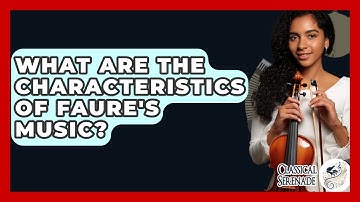 What Are The Characteristics Of Faure