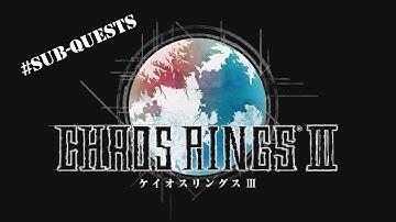 Chaos Ring III - Time Warp 1 (Sub-Quests)
