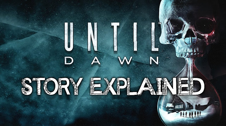 Until Dawn - Story Explained