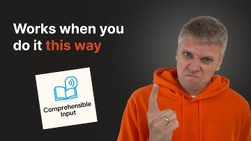 Comprehensible Input – How It Works and How I Use It