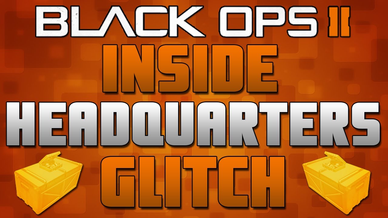 Black Ops II: Inside Headquarters Glitch | Ultimate Troll