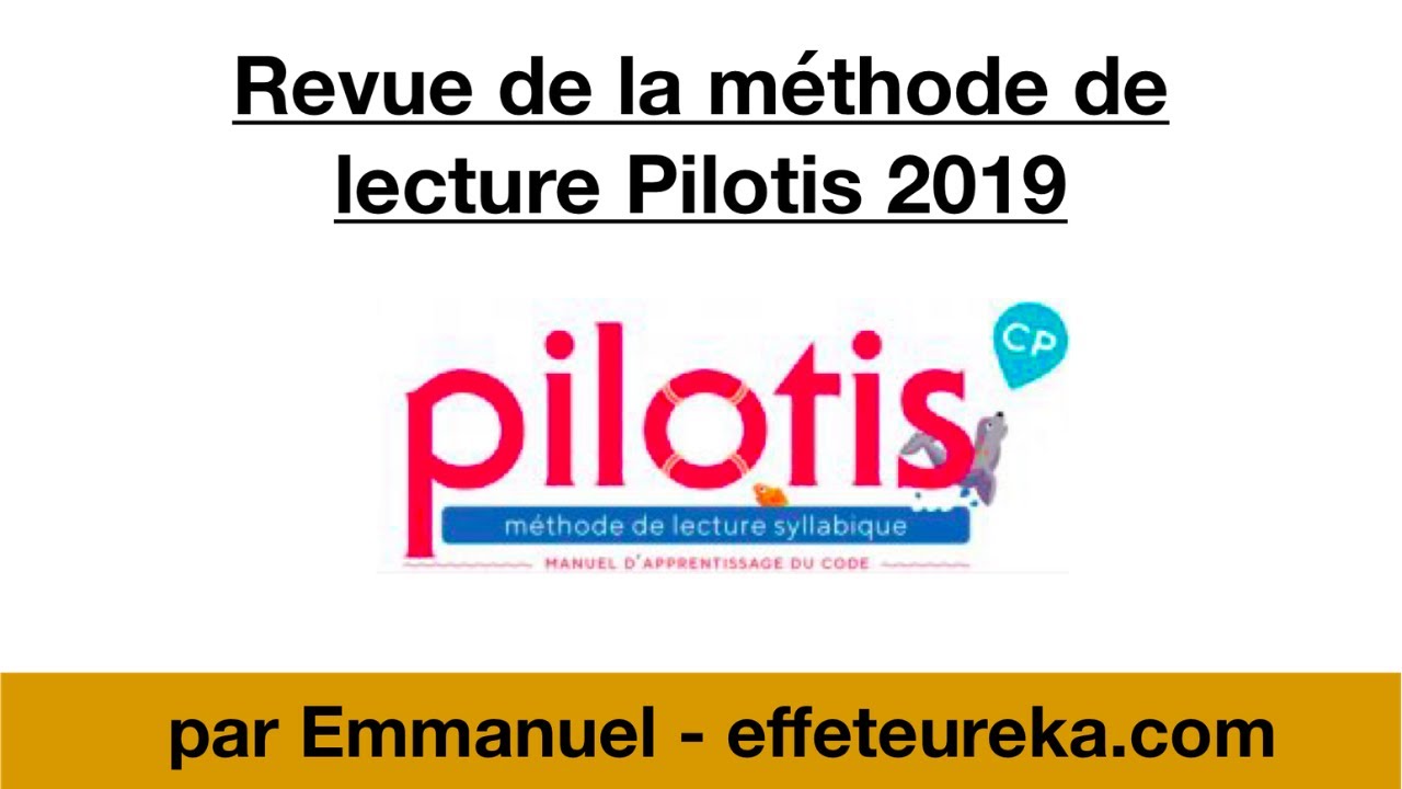 Revue de la méthode Pilotis 2019 - Effet Eurêka
