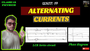 Alternating currents || Class12 Physics || Raju Bhusal