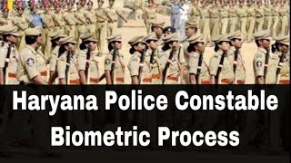 Haryana Constable Biometric Process