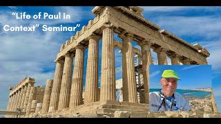 Life of Paul in Context Seminar with John DeLancey