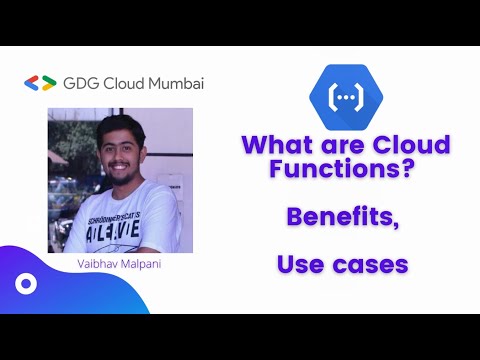 What are Cloud functions | Benefits | Use cases