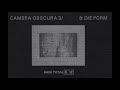 Capture de la vidéo Camera Obscura 3 & Die Form - Final Edition (Full Album, 1982)