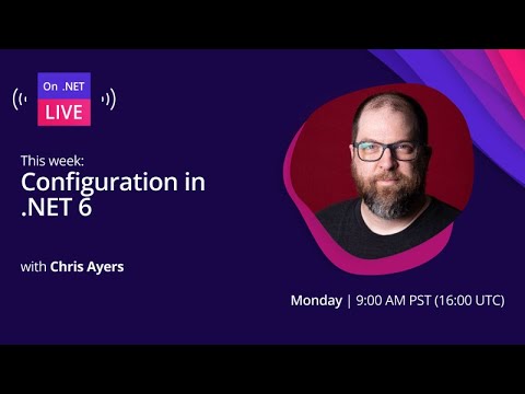 On .NET Live – Configuration in .NET 6