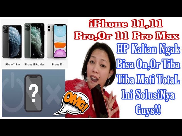 Cara Mengatasi IPhone 11 11 Pro 11 Pro Max Tidak Mau Menyala Mati Total Cara Mengatasi IPhone 11 11 Pro 11 Pro Max Tidak Mau Menyala Mati Total