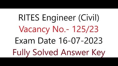 RITES Engineer (Civil) || RITES Recruitment || Old Question Paper || Fully Solved Answer Key