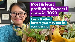 Most & Least Profitable Flowers I Grew in 2023: Costs & other factors you may not be considering