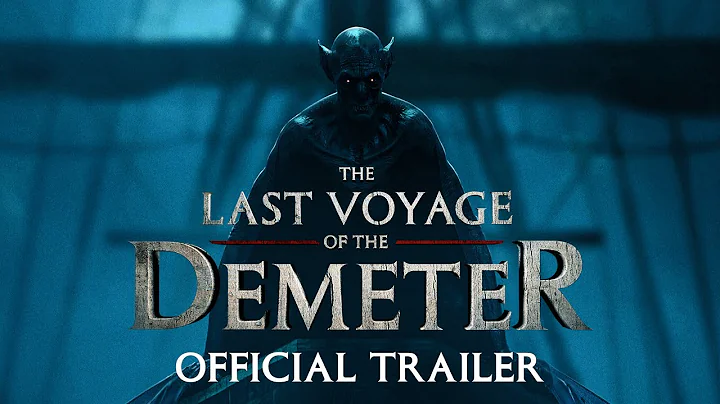 The Last Voyage of the Demeter | Official Trailer - DayDayNews