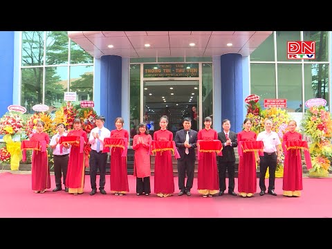 Đại học Công nghệ Đồng Nai khánh thành Trung tâm Thông tin - Thư viện số