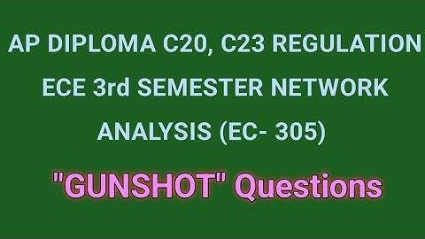 || AP DIPLOMA C20, C23 REGULATION ECE 3RD SEMESTER NETWORK ANALYSIS GUNSHOT QUESTIONS IN TELUGU ||