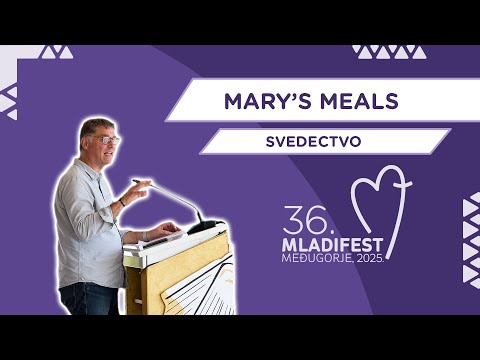 SVEDECTVO: MARY’S MEALS