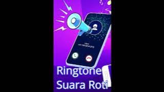 Ringtone suara Roti