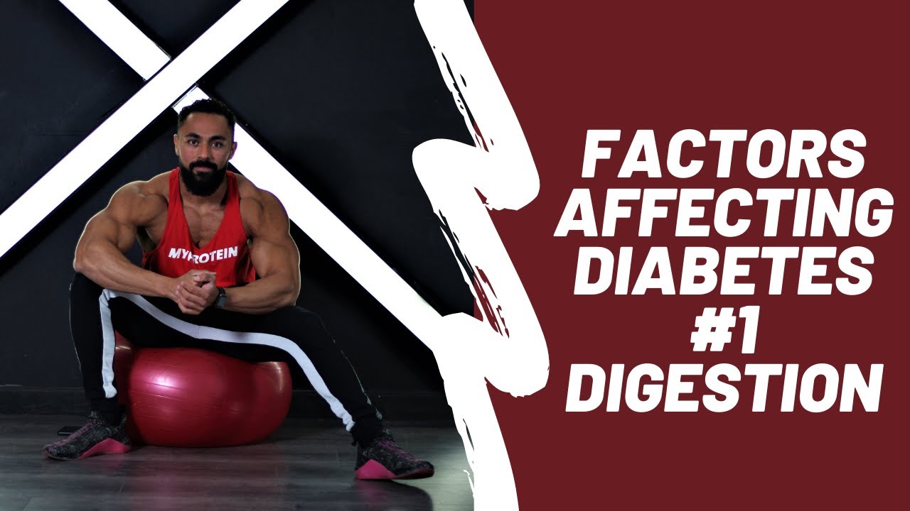 FAD - EPISODE 1/DIGESTION (FACTORS AFFECTING DIABETES CAMPAIGN)