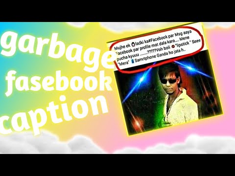 Fasebook garbage yard ll worst caption on Facebook